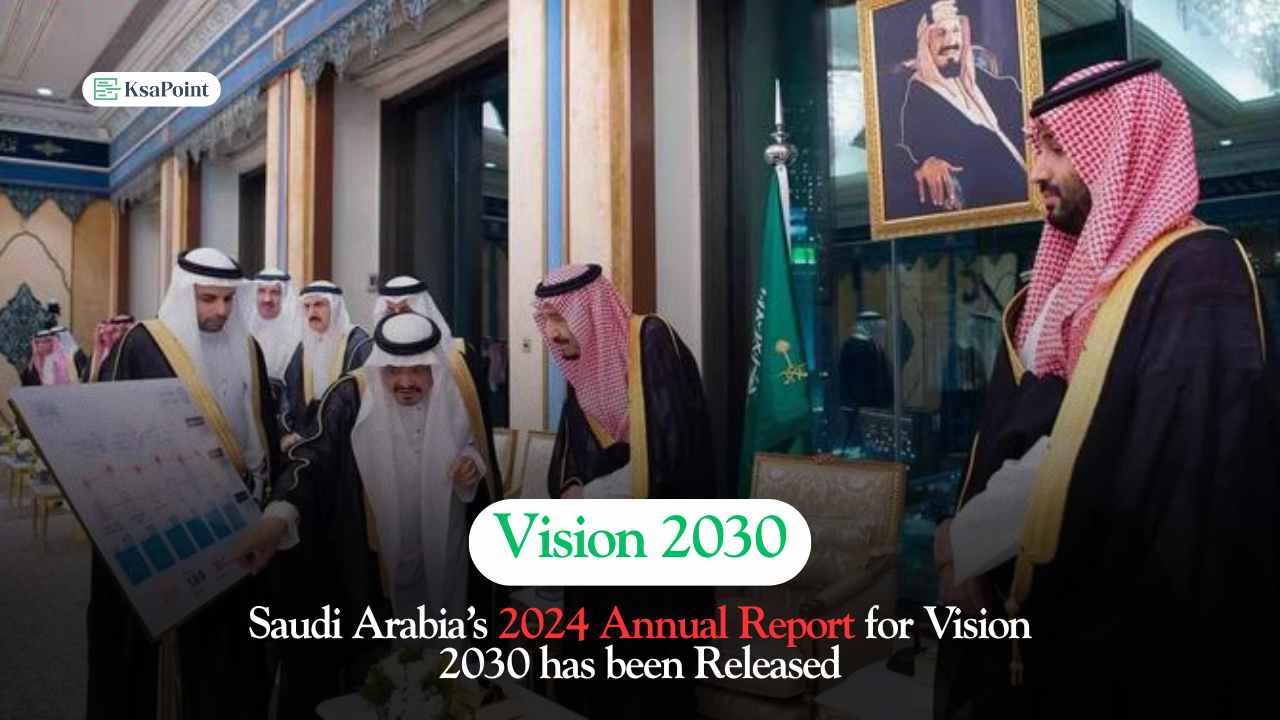 Saudi Arabia's 2024 annual report for Vision 2030 has been released