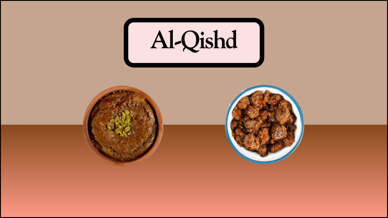 What is al-Qishd