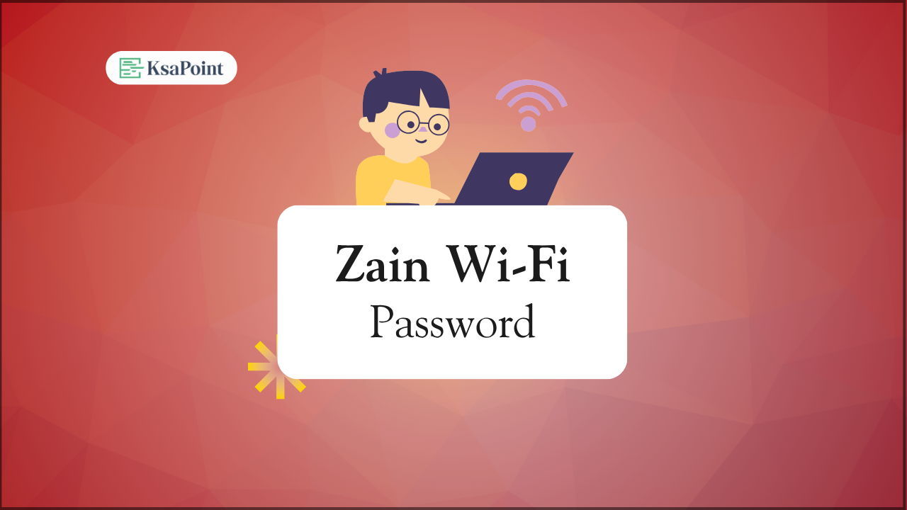Steps to Change Zain Wi-Fi Password
