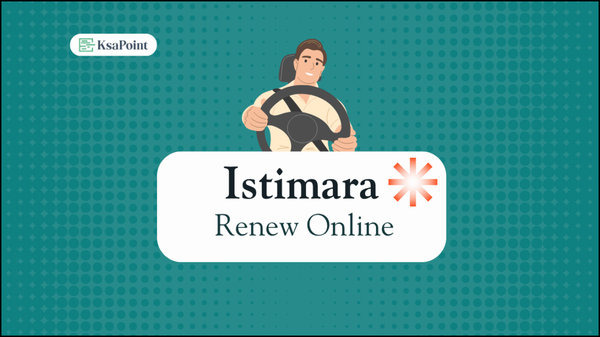 Renew Istimara Online in Saudi Arabia Renew Istimara Online in Saudi Arabia