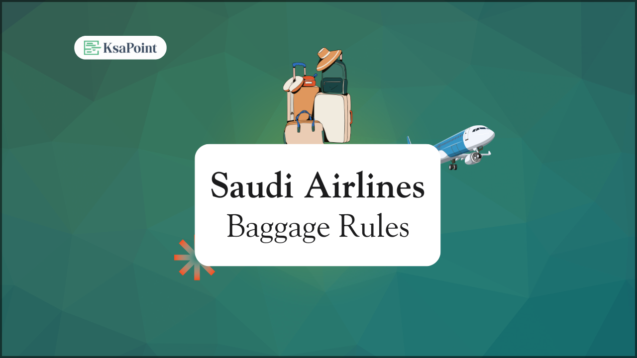 Saudi Airlines Baggage Rules