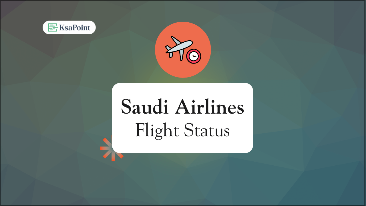 Saudi Airlines Flight Status