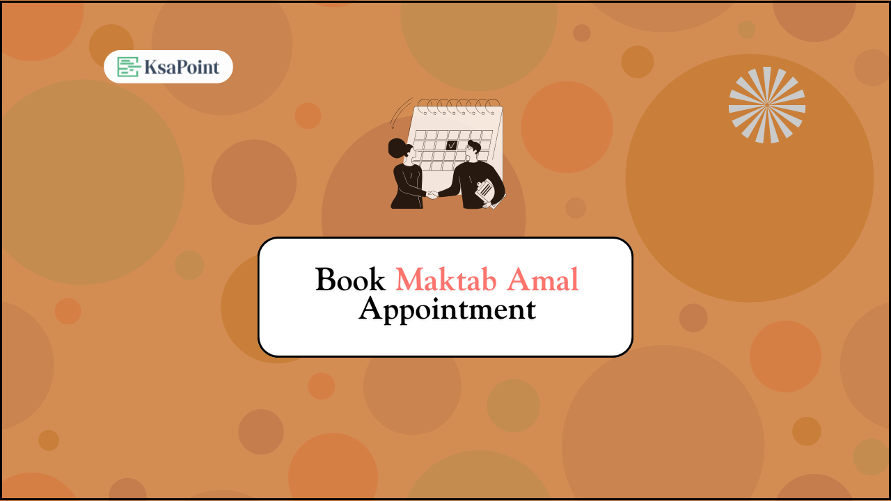 How to book Maktab Amal appointment
