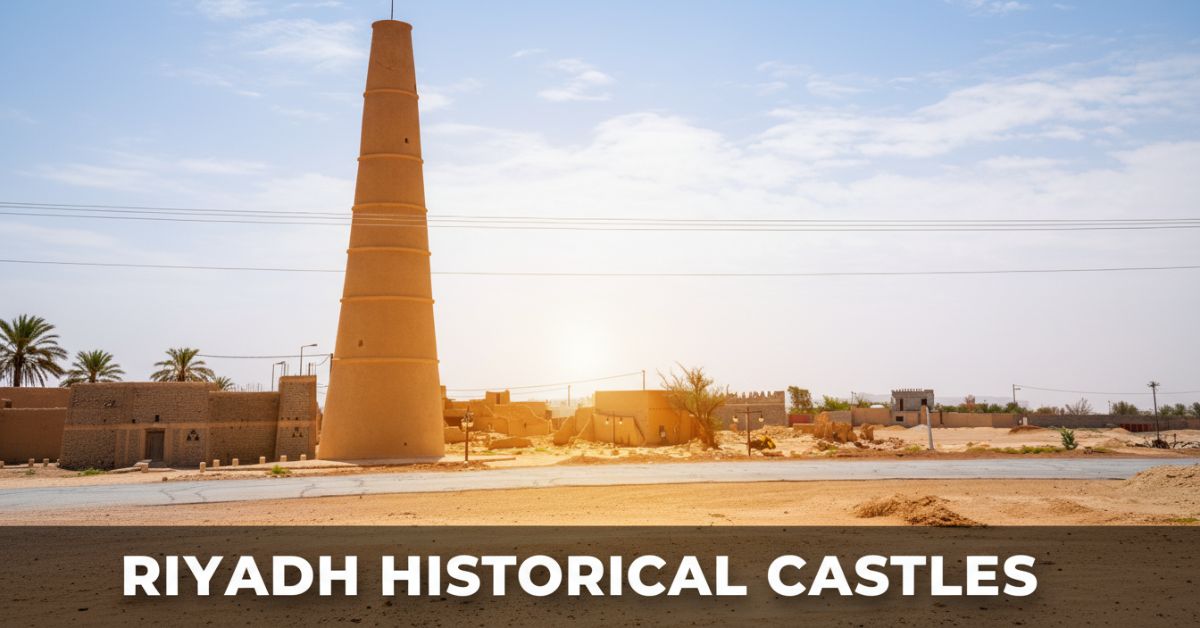 Riyadh Historical Castles